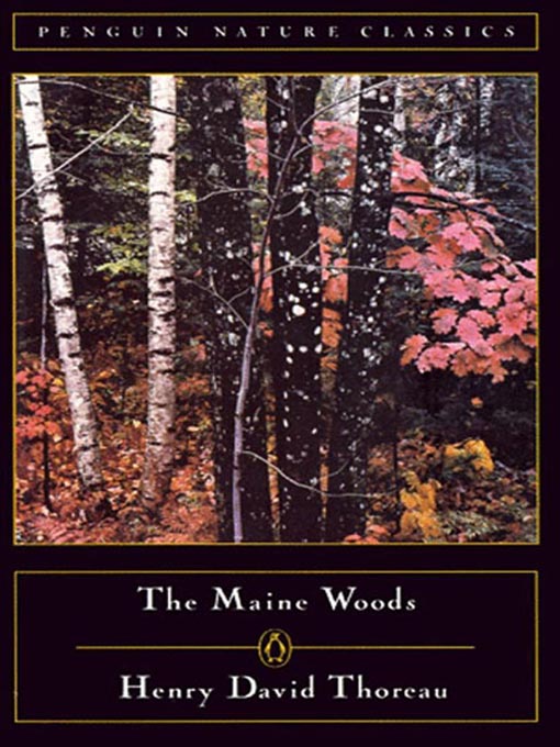 Détails du titre pour The Maine Woods par Henry David Thoreau - Disponible